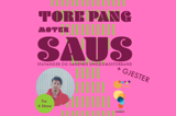 SAUS + Tore Pang